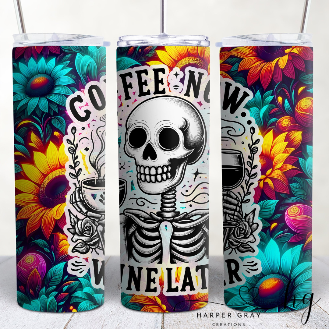 Wine Now Coffee Later 20oz Tumbler