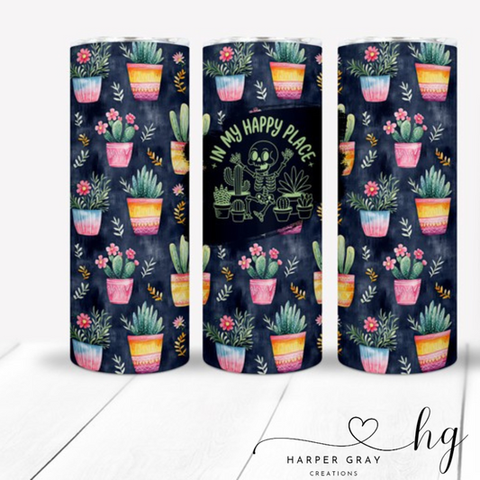 “In My Happy Place” 20oz Tumbler – Cheerful Skeleton & Plant Travel Cup